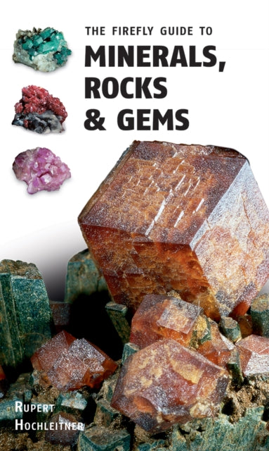 Firefly Guide To Minerals Rocks & Gems