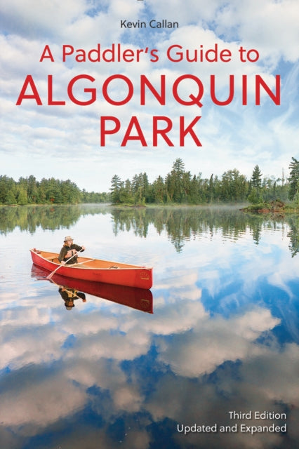 Paddlers Guide To Algonquin Park