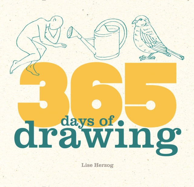365 Days Of Drawing By Herzog, Lise