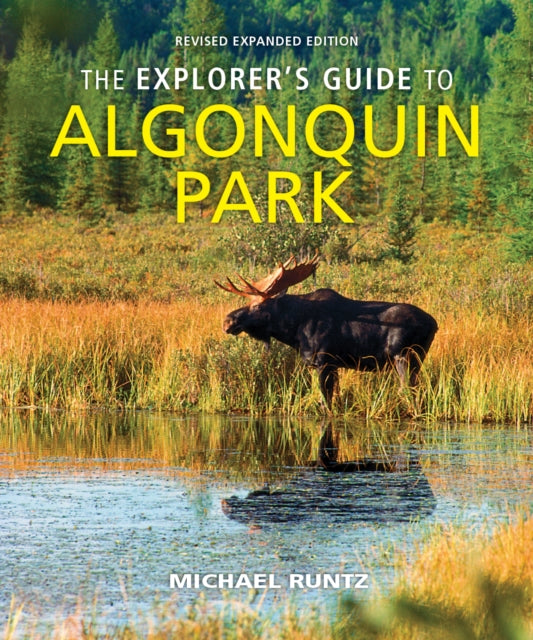 Explorers Guide To Algonquin Park