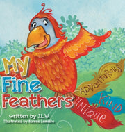 My Fine Feathers: Book Three In The Natu