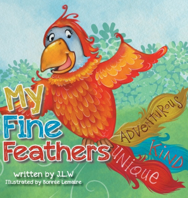 My Fine Feathers: Book Three In The Natu