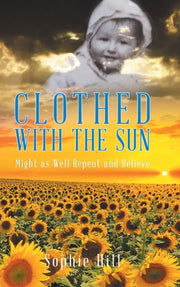 Clothed With The Sun: Might As Well Repe