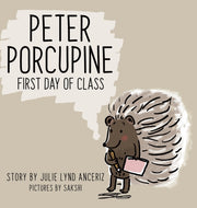 Peter Porcupine: First Day Of Class