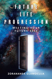 Future Life Progression: Meeting Your Fu