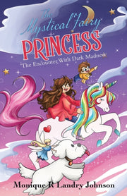 The Mystical Fairy Princess: The Encount By Landry Johnson, Moni