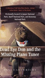 Dead Eye Don And The Missing Piano Tuner