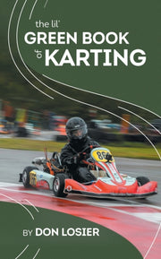 Lil' Green Book Of Karting By Losier, Don