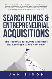 Search Funds   Entrepreneurial Acquisiti By Simon, Jan