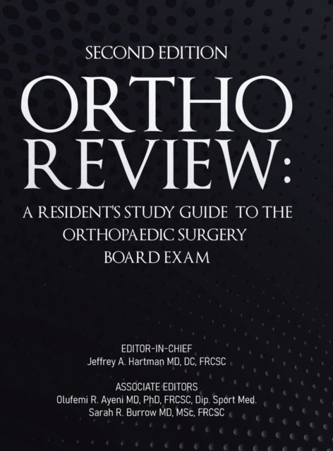 Ortho Review: A Resident's Study Guide T