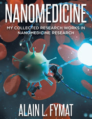 Nanomedicine: My Collected Research Work