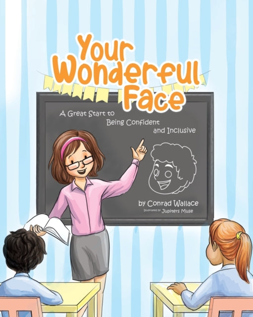 Your Wonderful Face: A Great Start To Be