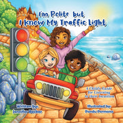 I'm Polite But I Know My Traffic Light: