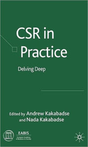 Csr In Practice: Delving Deep