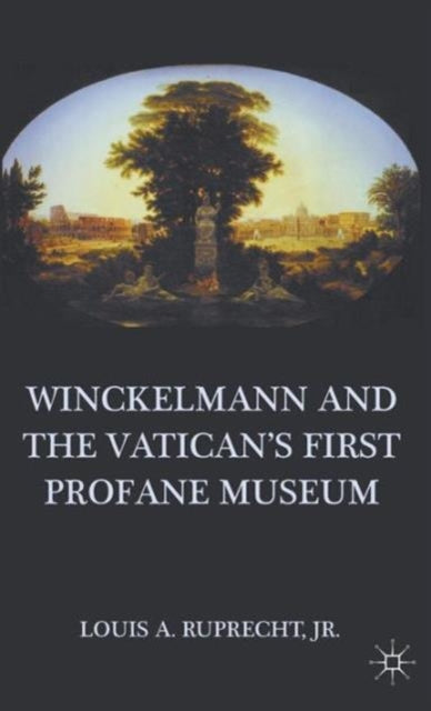 Winckelmann And The Vatican's First Prof
