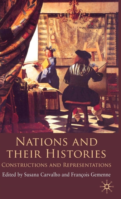 Nations And Their Histories : Constructi