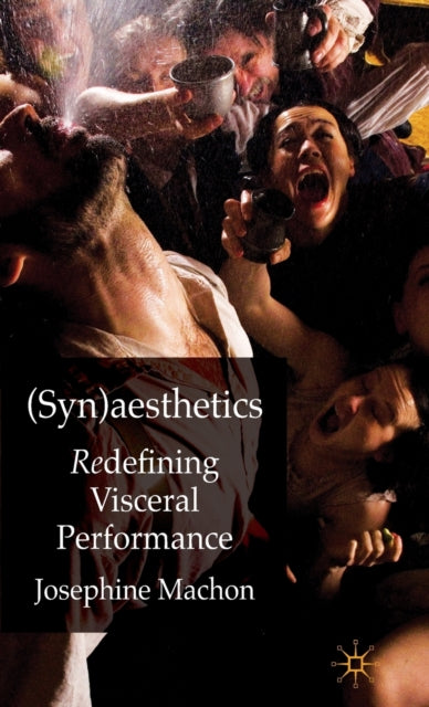 (syn)aesthetics : Redefining Visceral Pe