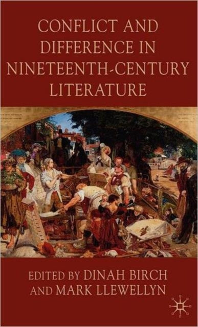 Conflict And Difference In Nineteenth-ce