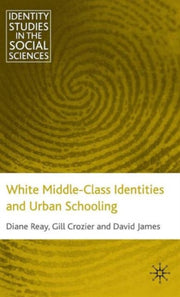White Middle Class Identities And Urban