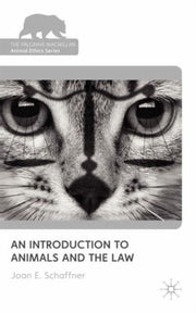 An Introduction To Animals And The Law
