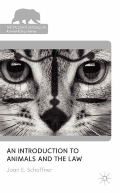An Introduction To Animals And The Law