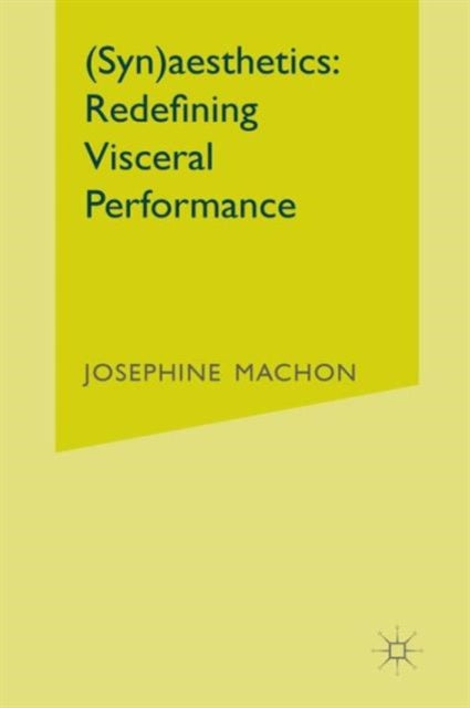 (syn)aesthetics: Redefining Visceral Per