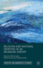 Religion & National Identities In An Enl By Spohn, Willfried