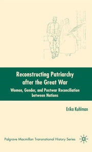 Reconstructing Patriarchy After The Grea