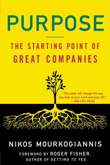 Purpose: The Starting Point Of Great Com