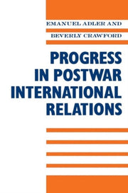 Progress In Postwar International Relat