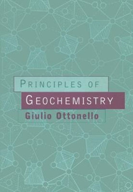 Principles Of Geochemistry