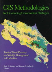 Gis Methodologies For Developing Conser