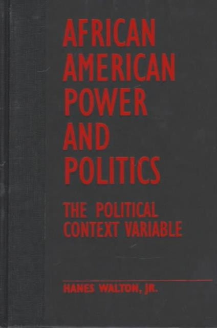 African American Power And Politics The