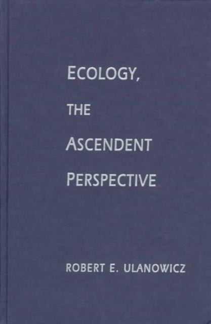 Ecology The Ascendant Perspective