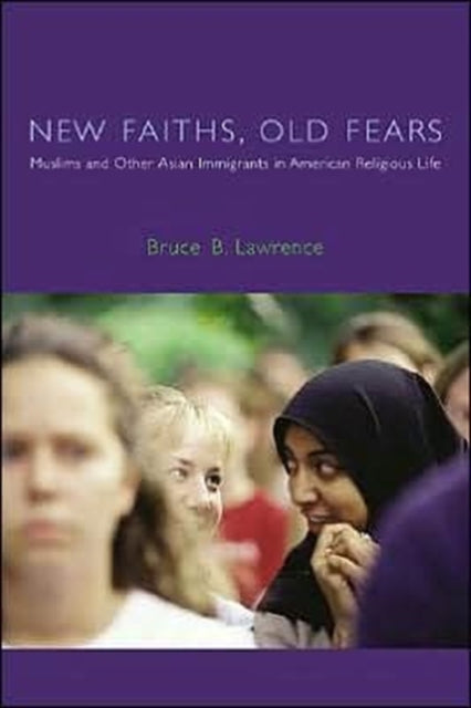 New Faiths Old Fears Muslims Other As