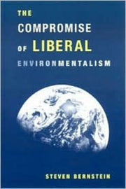 The Compromise Of Liberal Environmental