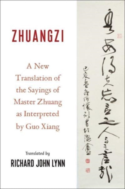 Zhuangzi A New Translation Of The Sayin