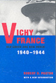 Vichy France Old Guard New Order 1940 By Paxton, Robert O