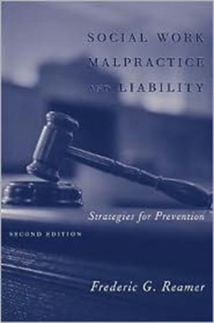 Social Work Malpractice And Liabilty S