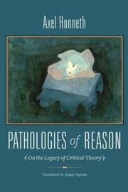 Pathologies Of Reason