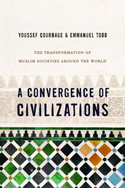 Convergence Of Civilizations A