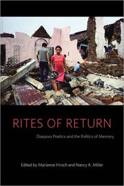 Rites Of Return Diaspora Poetics And T