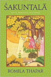 Sakuntala Texts Readings Histories