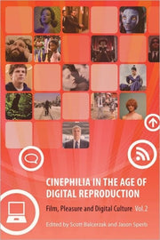 Cinephilia In The Age Of Digital Reprod By Balcerzak
