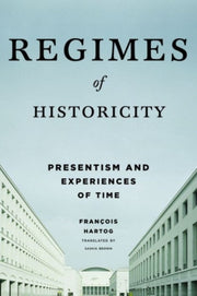 Regimes Of Historicity Presentism And E