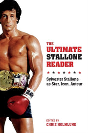 The Ultimate Stallone Reader Sylvester