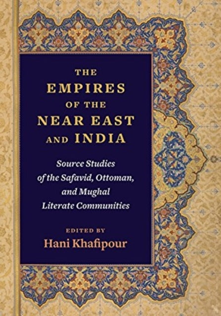 The Empires Of The Near East And India
