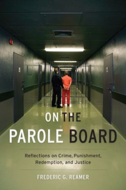 On The Parole Board Reflections On Crim