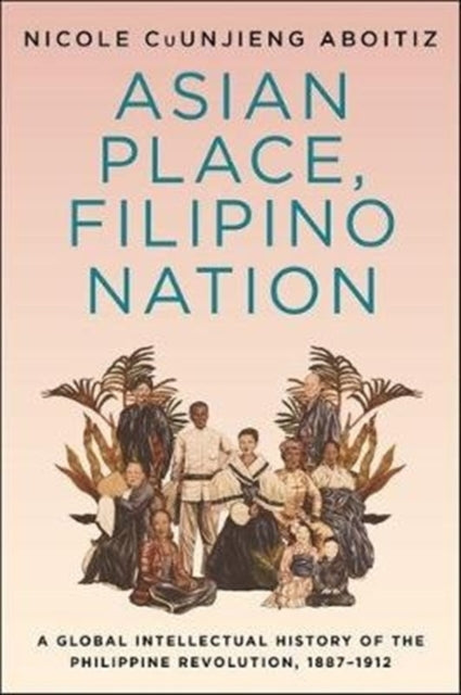Asian Place Filipino Nation A Global I By Aboitiz, Nicole Cuun