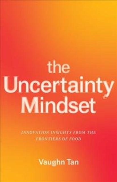 Uncertainty Mindset The